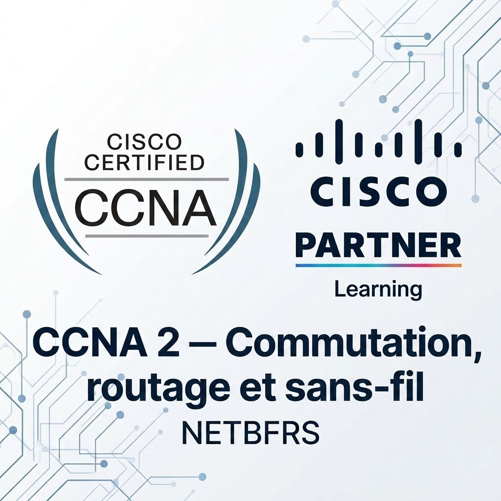 CCNA 2 — Commutation, routage et sans-fil